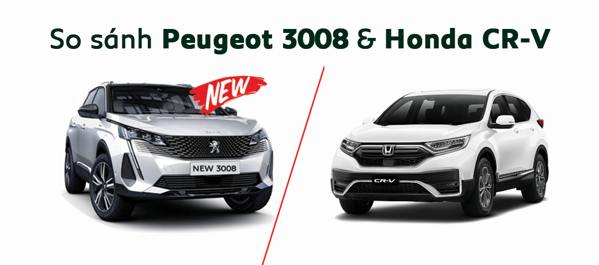 Read more about the article So sánh New Peugeot 3008 và Honda CR-V