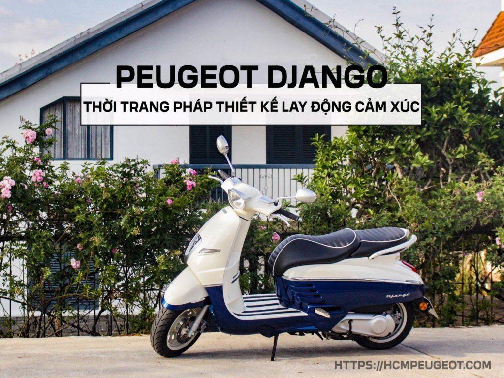 Read more about the article Peugeot Django – Thời Trang Pháp Thiết Kế Lay Động Cảm Xúc