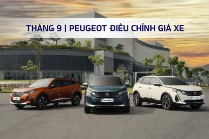PEUGEOT ĐIỀU CHỈNH TĂNG GIÁ BÁN TỪ 1/9/2022