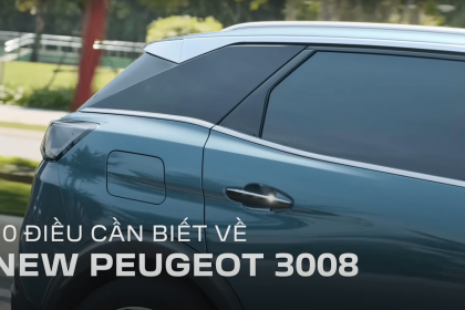 10 điều cần biết về New Peugeot 3008 | SUV Châu Âu Thế Hệ Mới