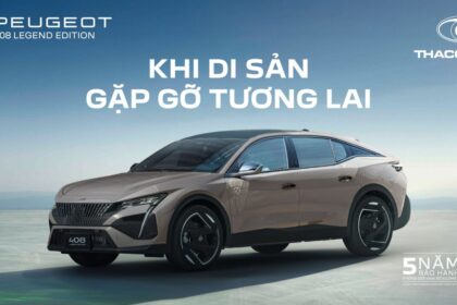 PEUGEOT 408 LEGEND EDITION: KHI DI SẢN GẶP GỠ TƯƠNG LAI